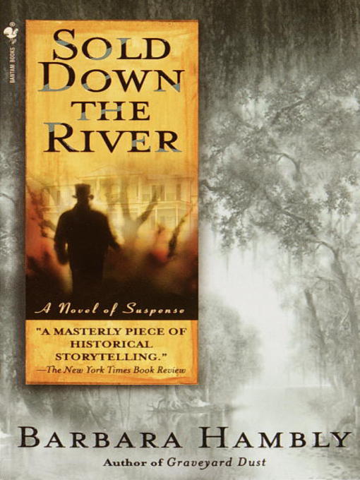 Title details for Sold Down the River by Barbara Hambly - Available